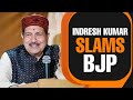 RSS leader Indresh Kumar slams BJP, says BJPs arrogance limited them to 240 seats