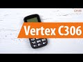 Распаковка Vertex C306 / Unboxing Vertex C306