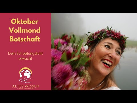 Botschaft zum Oktober Vollmond