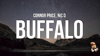 Connor Price & Nic D - Buffalo (Lyrics)