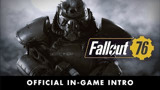 Fallout 76 - In-Game Intro