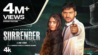 Surrender Sandeep – Surila, Simran Bumra ft Sneha Tomar Video HD