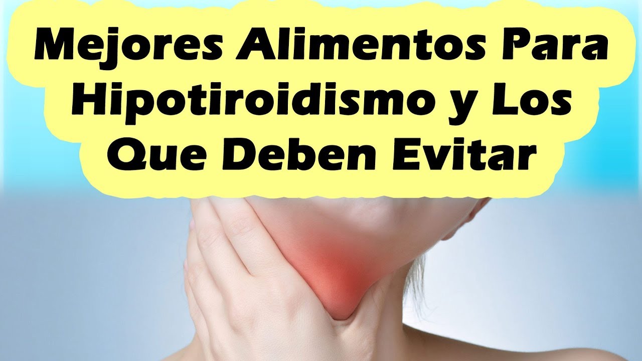 Alimentos prohibidos en hipotiroidismo subclinico