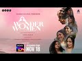 Wonder Women- Official Trailer- Nithya Menen, Parvathy Thiruvothu