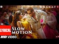 LYRICAL: Slow Motion- Bharat Movie: Salman Khan, Disha Patani