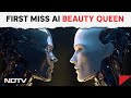 Miss AI Contest | A New Revolution in Beauty & Content: The World’s First Miss AI Contest Being Held