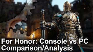For Honor - Xbox One/PS4 vs PC Graphics Comparison