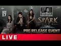 SPARK Pre Release Event Live- Vikranth, Mehreen Pirzada, Rukshar Dhillon