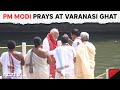 PM Modi In Varanasi Today | PM Modi Prays At Varanasi Ghat Ahead Of Filing Nomination