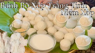 Bánh Bò Xốp - Cách  Làm Bánh Bò Xốp Bằng Cơm Rượu Trắng Tinh Mịn Xốp Và Rất Là Ngon Để Lâu Vẫn Mềm