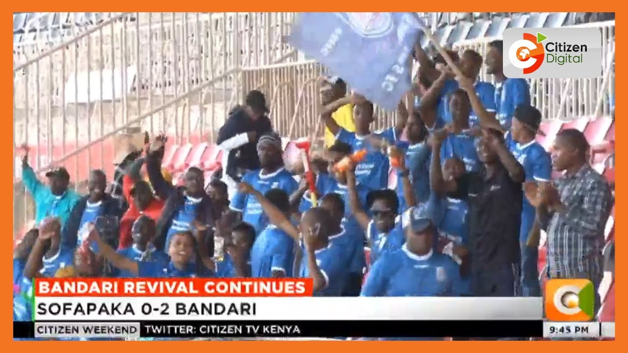 Bandari FC beat Sofapaka 2-0 in a match thriller played at the Nyayo National Stadium in Nairobi