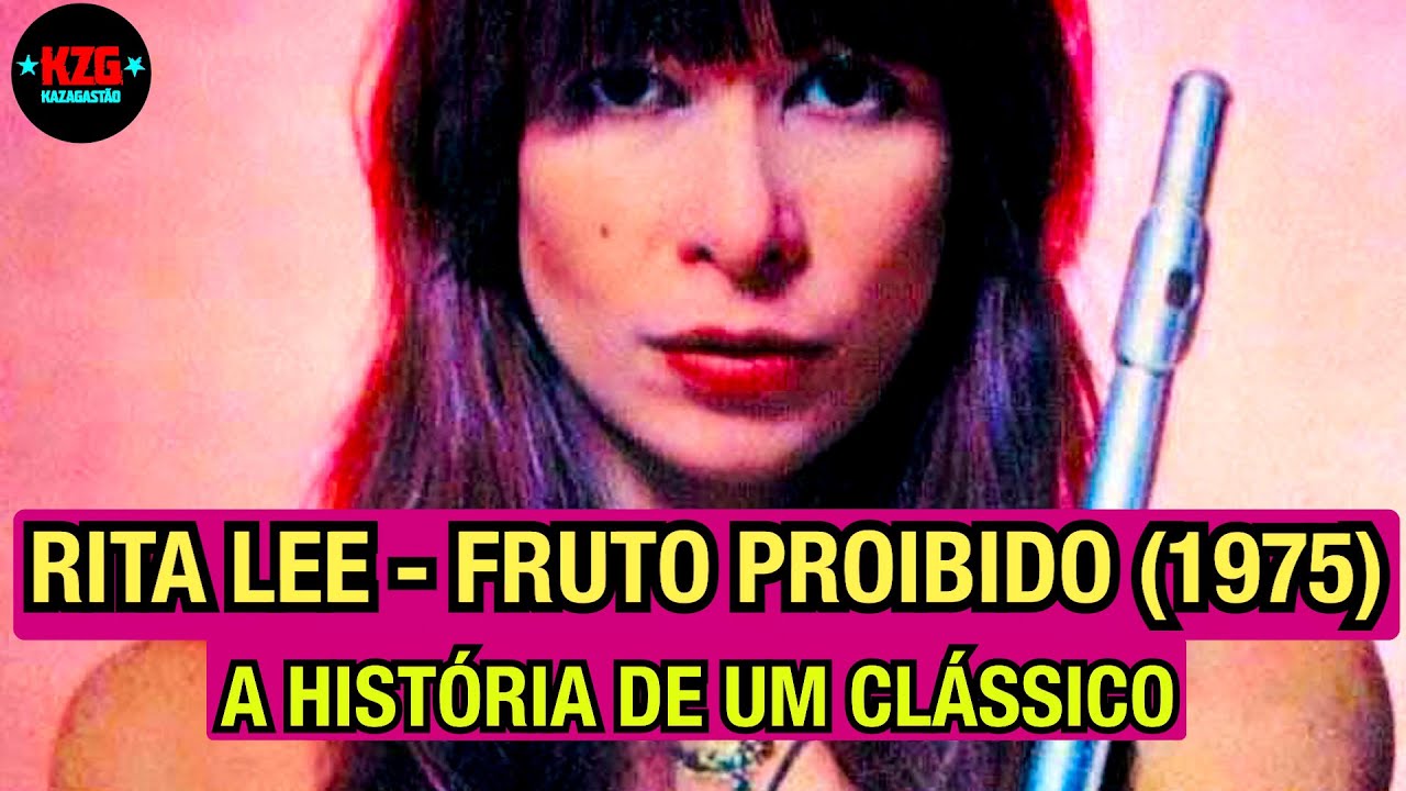 RITA LEE - FRUTO PROIBIDO (1975) - A história de um clássico ⭐️ ARREPIÔMETRO