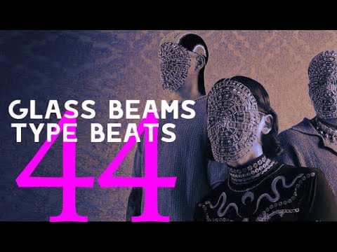 Glass Beams Type Beats "Neo Psychedelic" Mix Vol.4