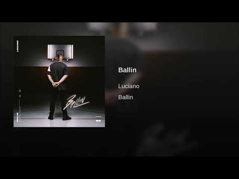 Luciano - Ballin ( Official Video)