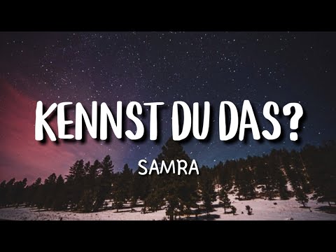 Samra - Kennst du das? (Lyrics)