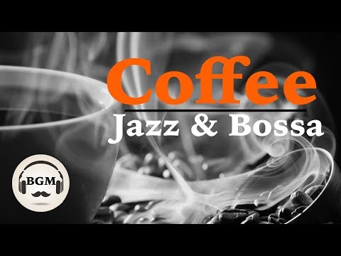CAFE MUSIC - RELAXING JAZZ & BOSSA NOVA - CHILL OUT MUSIC FOR STUDY, WORK