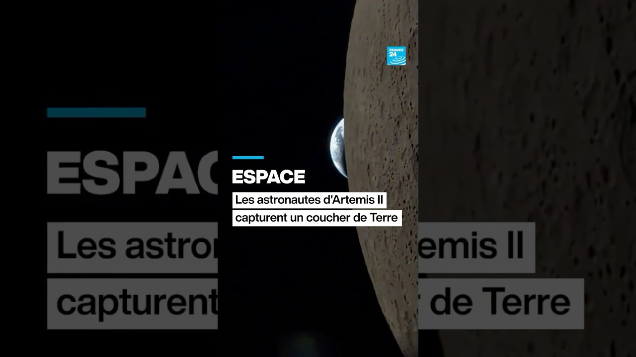 🚀Espace : les astronautes d’Artemis II capturent un coucher de Terre 🌓 • FRANCE 24