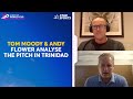 Tom Moody & Andy Flower analyze Trinidads playing conditions | #T20WorldCupOnStar