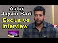Actor Jayam Ravi Exclusive Interview : Star Show