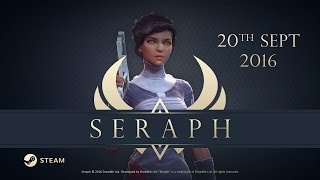 Seraph - Megjelenési Dátum Trailer