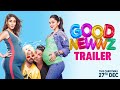 Good Newwz- Official Trailer- Akshay, Kareena, Kiara