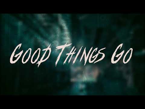 Linkin Park - Good Things Go / Lyrics