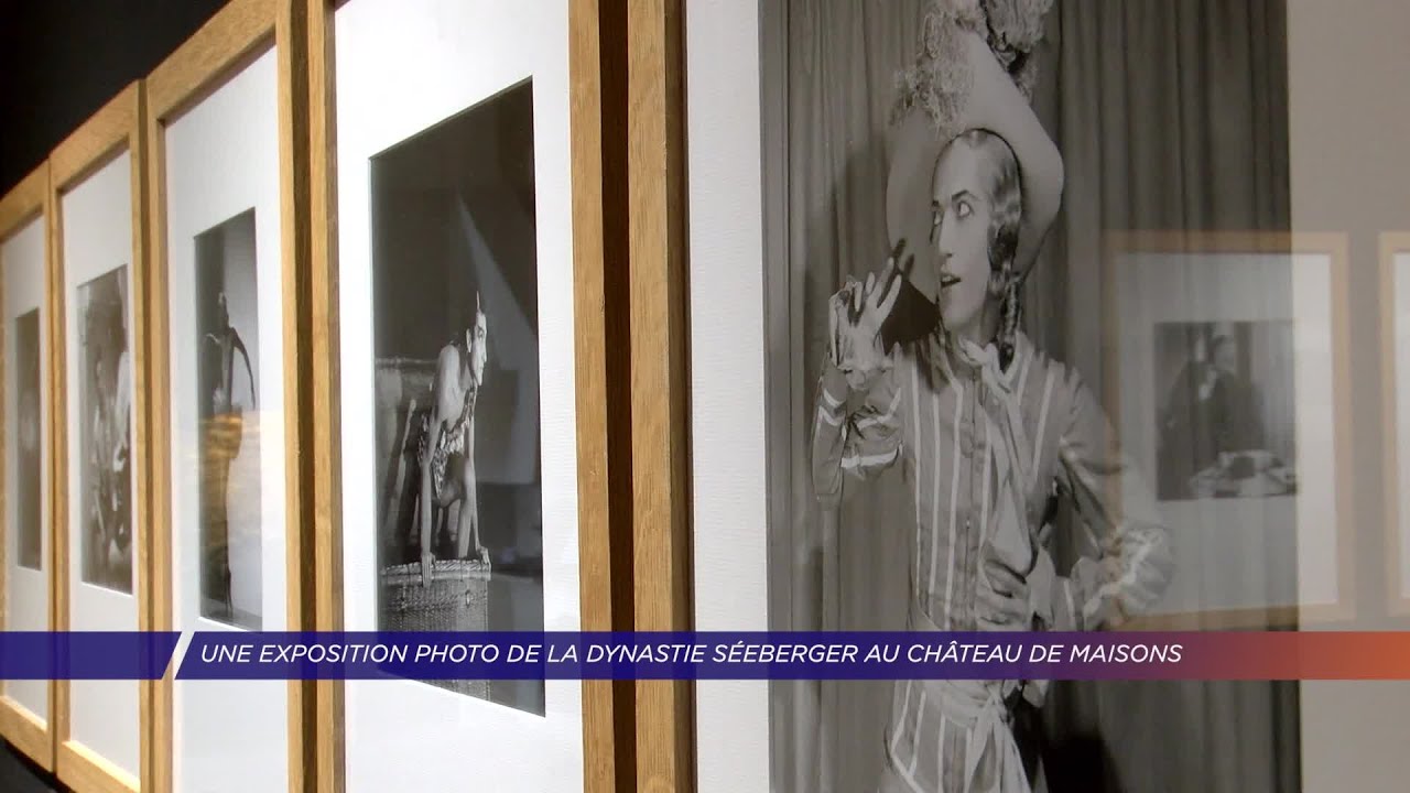 Yvelines | Une exposition photo de la dynastie Séeberger au château de Maisons à Maisons-Laffitte
