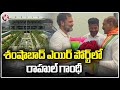 Manikrao Thakre and Revanth Reddy Welcome Rahul Gandhi at Shamshabad Airport