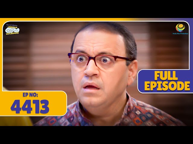 FULL EPISODE! 4413 - Gokuldham Vasi Ke Sath Hua Bada Fraud?!  | Taarak Mehta Ka Ooltah Chashmah