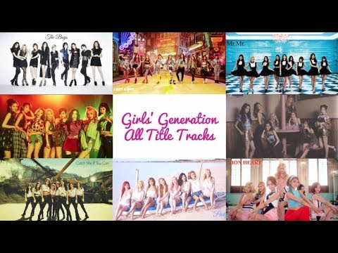 Girls' Generation - All Title Tracks
