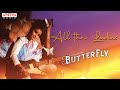 All the Ladies song from Anupama Parameswaran's Butterfly movie
