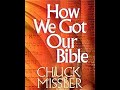 Chuck Missler - How We Got Our Bible (pt.1) The Old Testament
