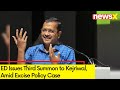 ED Issues Third Summon to Kejriwal | Amid Excise Policy Case | NewsX