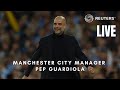 LIVE: Pep Guardiola holds news conference ahead of the Champions League final