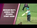 Brisbane Heat Complete Thrilling Chase Vs Sydney Sixers