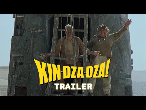 Kin-dza-dza!'