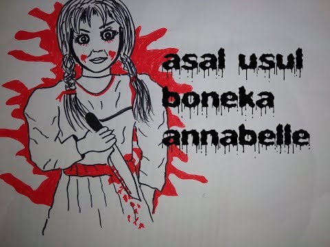 Cerita Mistis Dibalik Boneka Annabelle Part 1ICerita 