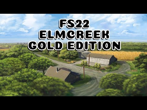 FS22 ELMCREEK GOLD EDITION V7