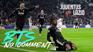 Behind The Scenes Juventus 3-0 Lazio | No Comment