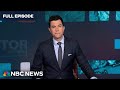 Top Story with Tom Llamas - May 7 | NBC News NOW