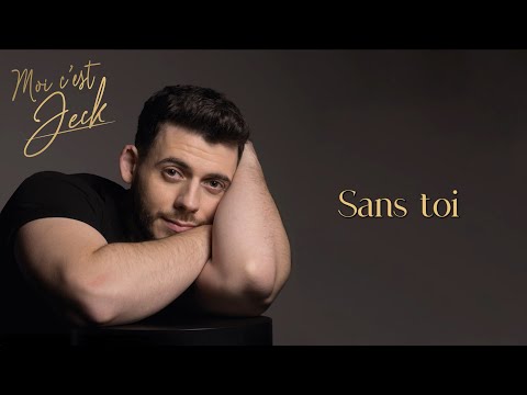 Jeck - Sans toi (Lyrics vidéo officielle)
