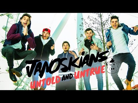 Janoskians: Untold and Untrue'