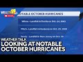 Weather Talk: Looking at notable October hurricanes