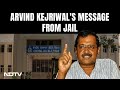 Arvind Kejriwal ED News | Arvind Kejriwal From Tihar Jail: Delhis 2 Crore People Are My Family
