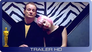 Lost In Translation ≣ 2003 ≣ Tra