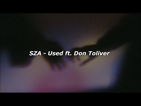 SZA - USED ft. Don Toliver (Lyrics)