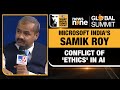 News9 Global Summit | Understanding Ethical Dimensions of AI from Microsoft Indias Samik Roy