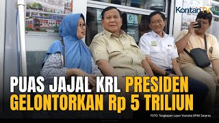 Presiden Prabowo Subianto Jajal KRL dari Manggarai ke Tanah Abang, Anggaran KAI Ditambah