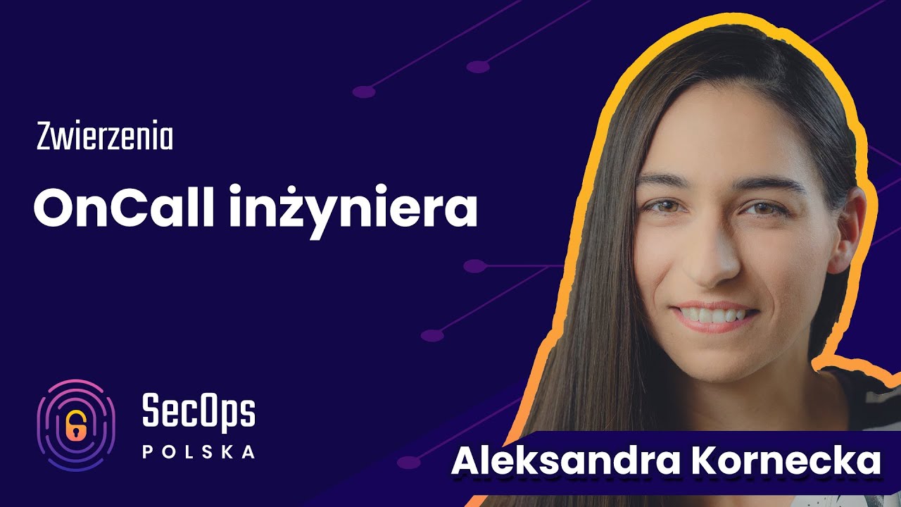 [#87] Zwierzenia On Call engineera - Aleksandra Kornecka