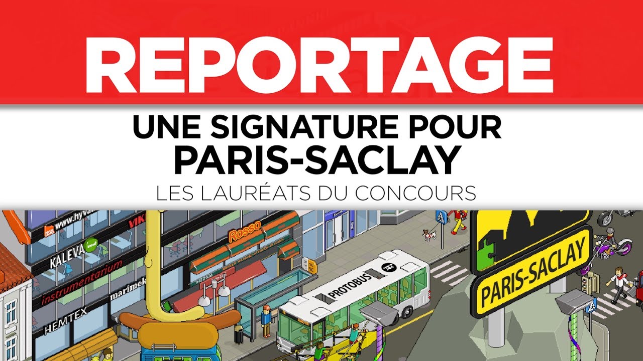 UNE SIGNATURE POUR PARIS SACLAY
